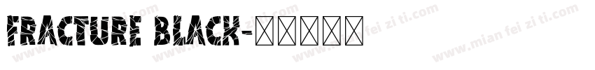 Fracture black字体转换